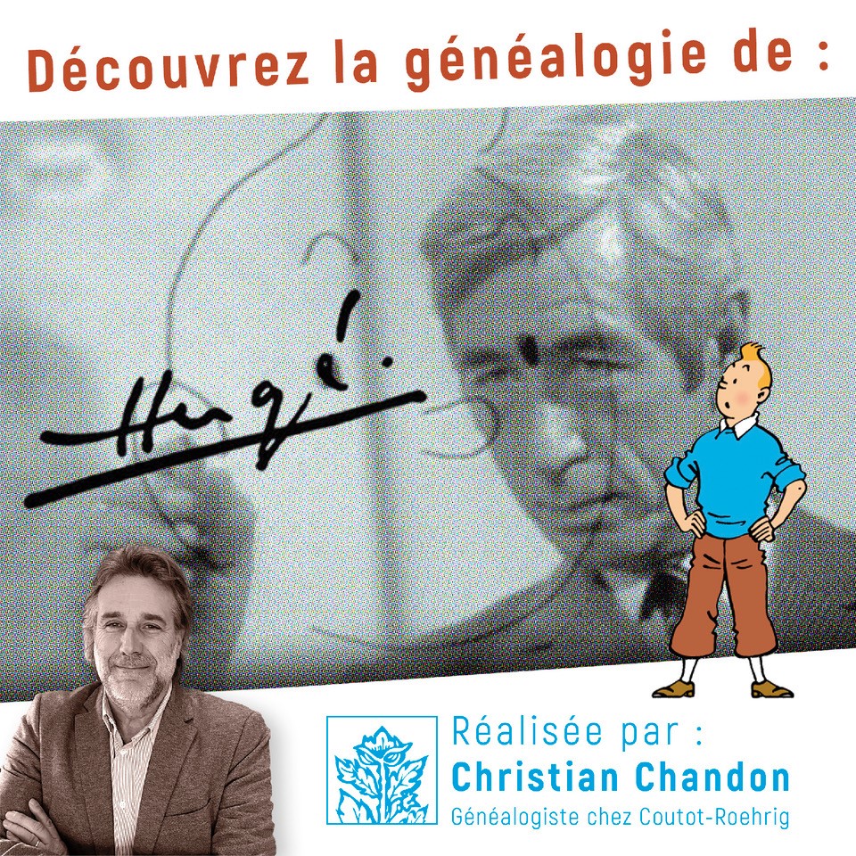 Découvrez la généalogie de… Hergé, le père de Tintin Découvrez la généalogie de… Hergé, le père de Tintin